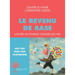 Le Revenu de base: Une idée qui pourrait changer nos vies