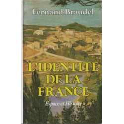 L'Identité de la France espace et histoire