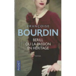 Bérill ou la passion en héritage
