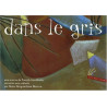 Dans le gris