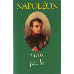 Napoléon nous parle