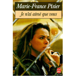 Je n'ai aimé que vous