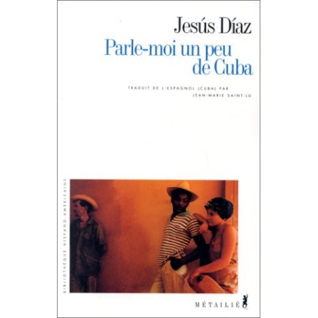 Parle-moi un peu de Cuba
