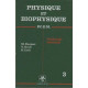 Physique et biophysique fascicule 3 : biophysique sensorielle