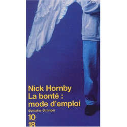 La bonté mode d'emploi