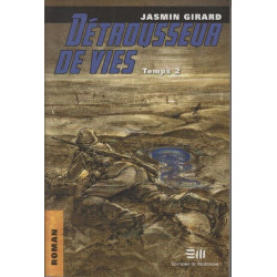 Detrousseurs de vies temps 2