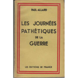 Les journees pathetiques de la guerre