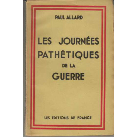 Les journees pathetiques de la guerre
