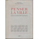 PENSER LA VILLE