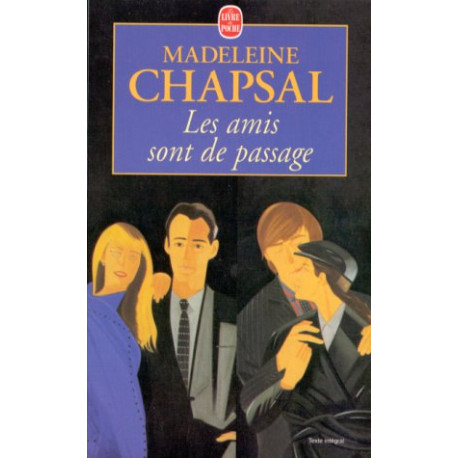 Les Amis Sont De Passage