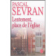 Journal Tome 4 : Lentement place de l'église