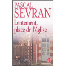 Journal Tome 4 : Lentement place de l'église