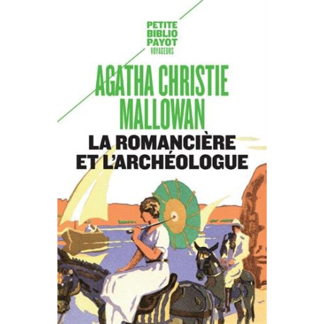 La romancière et l'archéologue