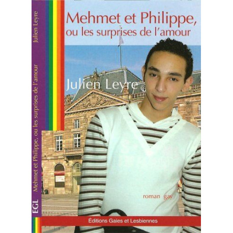 Mehmet et Philippe Ou les Surprises de l'Amour