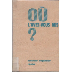 Ou l'avez vous mis
