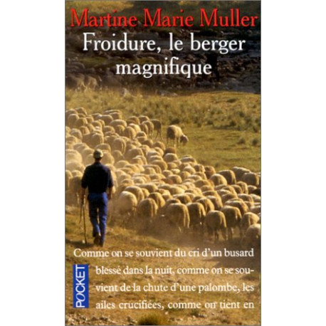 Froidure le berger magnifique