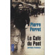 Le Café du Pont : Parfums d'enfance