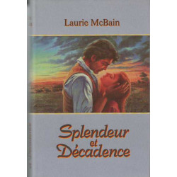 Splendeur et décadence