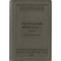 Precis de pathologie medicale tome 4 coeur et vaisseaux
