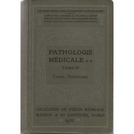 Precis de pathologie medicale tome 4 coeur et vaisseaux