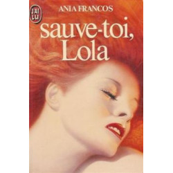 Sauve toi lola