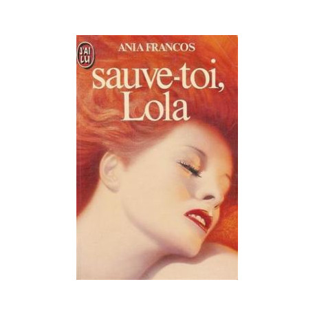 Sauve toi lola