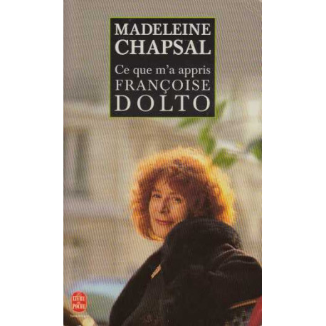 Ce que m'a appris Françoise Dolto