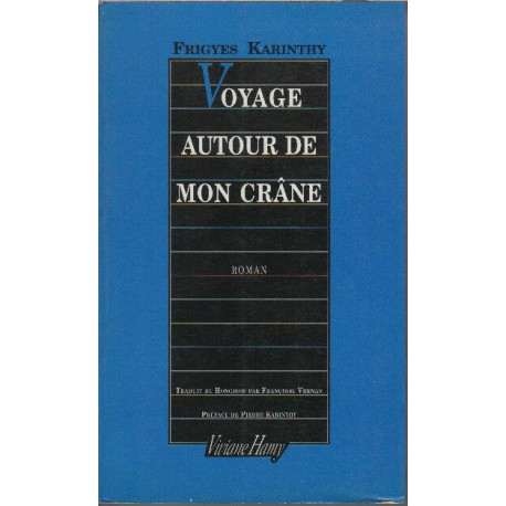 Voyage autour de mon crâne