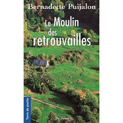 Le moulin des retrouvailles