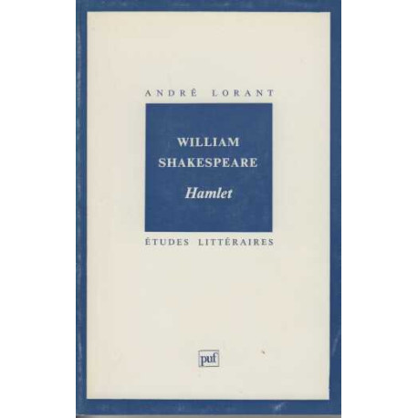 William Shakespeare : Hamlet