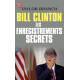 Bill Clinton : Les enregistrements secrets