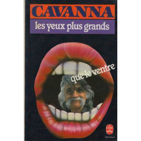 Les yeux plus grands que le ventre
