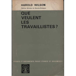Que veulent les travaillistes les travaillistes