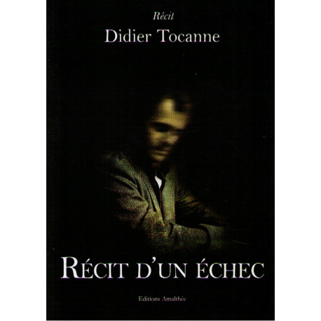 Recit d un Echec