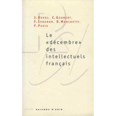 Le décembre des intellectuels français