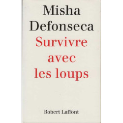 Survivre avec les loups : De la Belgique à l'Ukraine une enfant...