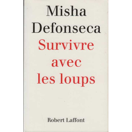 Survivre avec les loups : De la Belgique à l'Ukraine une enfant...