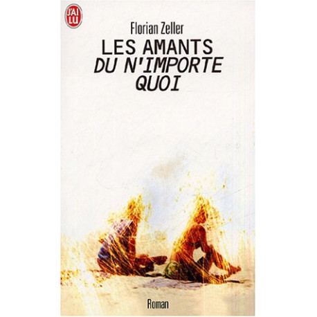 Les amants du n'importe quoi