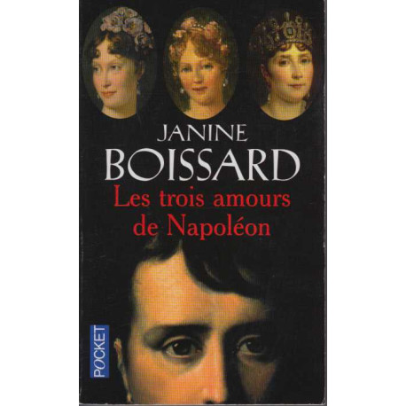 Les Trois Amours de Napoléon