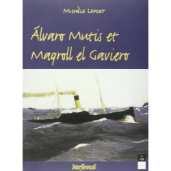 Alvaro mutis et maqroll el gaviero