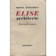ELISE ARCHITECTE suivi de L'incroyable journée