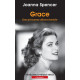 Grace : Une princesse désenchantée
