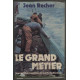 Le grand métier journal d'un capitaine de pêche de Fécamp
