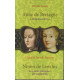 Anne de Bretagne suivi de Ninon de Lenclos
