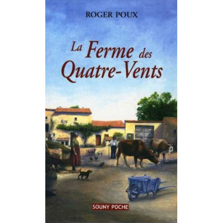 La ferme des quatre-vents