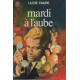 Mardi a l'aube