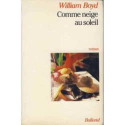 Comme Neige Au Soleil- Roman