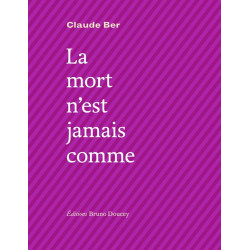 La mort n'est jamais comme