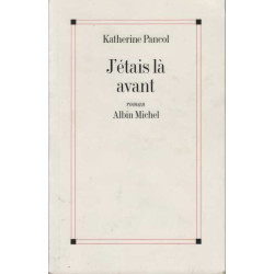 J'étais là avant
