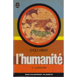 D'ou vient l'humanite